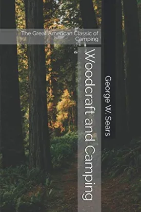 Woodcraft and Camping Paperback  June 29, 2020
